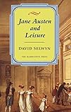 Jane Austen and Leisure by 
