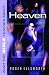 What the Bible Teaches about Heaven by 