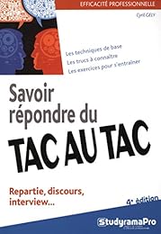 Savoir répondre du tac au tac