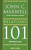 Relations 101 principes de base (French Edition) by 