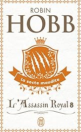 L'Assassin royal, Tome 8 : La secte maudite