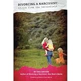 Divorcing a Narcissist: Advice from the Battlefield