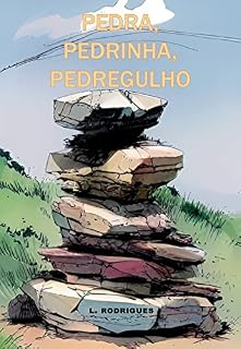 Livro Pedra, pedrinha, pedregulho