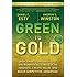 Green to Gold: How Smart Companies Use Environmental Strategy to Innovate, Create Value, and Build Competitive Advantage