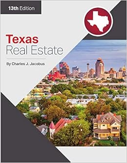 Texas Real Estate 13th Edition Charles J Jacobus 9781629802343 Amazon Com Books