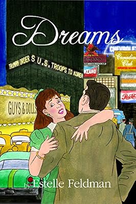 Dreams: A Novel by Estelle Feldman