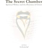 The Secret Chamber: Spiritual Wifery and the Doctrine of Christ