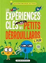 Les  expériences clés des petits débrouillards
