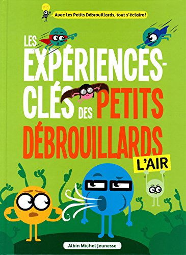 Les  expériences clés des petits débrouillards