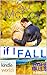 Hope Falls: If I Fall (Kindle Worlds Novella)