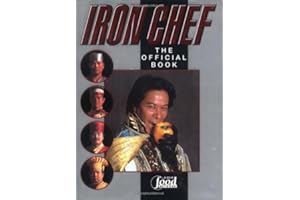 Iron Chef: The Official Book