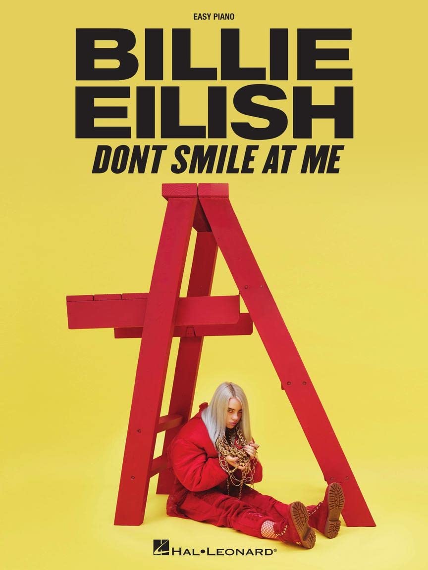 Billie Eilish – Don't Smile at Me | Easy Piano Songbook | Pop Sheet Music Book for Beginners and Teens | Includes Ocean Eyes Lovely Bellyache and More | Piano Vocal Arrangements (Easy Piano Folios)