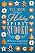 Will Shortz Presents Holiday Spirit Sudoku: 300 Easy to Hard Puzzles
