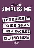 Image de Simplissime TERRINES ET FOIES GRAS Les + Faciles du monde (French Edition)