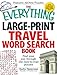 The Everything Large-Print Travel Word Search Book: Find your way through 150 easy-to-read puzzles (Everything Series) by Charles Timmerman