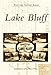 Lake Bluff (Postcard History) by