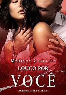 Livro Louco Por Você (Duologia Você Livro 2)