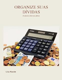 Livro Ebook Organize suas Dividas: E comece a viver seus planos