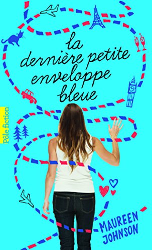 La  dernière petite enveloppe bleue