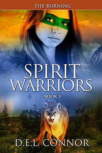 Spirit Warriors: The Burning