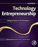 Technology Entrepreneurship, Second Edition: Taking Innovation to the Marketplace