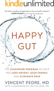Happy Gut: The Cleansing Program to Help You Lose Weight, Gain Energy, and Eliminate Pain