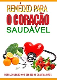 Livro Remédio para um Coração Saudável