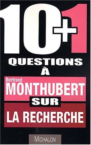 10 + 1 questions à Bertrand Monthubert sur la recherche