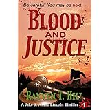 Blood and Justice: A Private Investigator Serial Killer Mystery (A Jake &amp; Annie Lincoln Thriller Book 1)