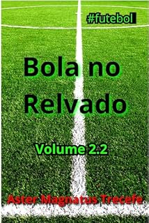 Livro Bola no Relvado: Volume 2.2