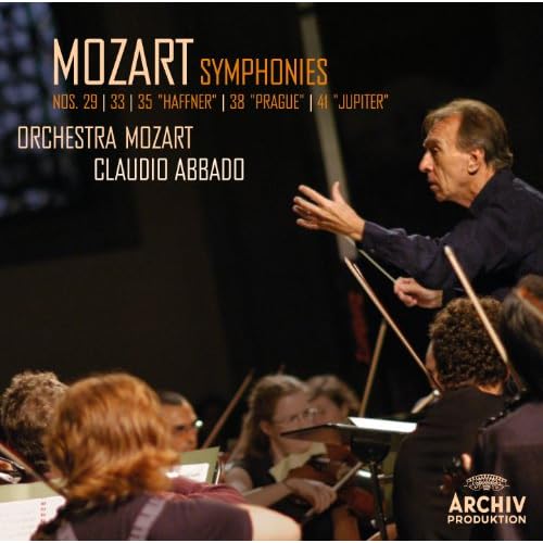 Mozart: Symphonies Nos. 29, K.201; 33, K.319; 35, K.385