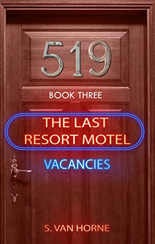 Last Resort Motel: Room 519
