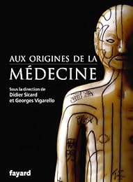 Aux origines de la médecine