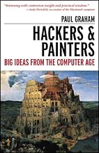 Hackers & Painters: Big Ideas from the Computer Age