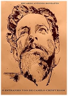 Livro O ESTRANHO VOO DE CAMILO CIENFUEGOS