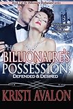 The Billionaire's Possession (Billionaire Bodyguard Series Book 2)