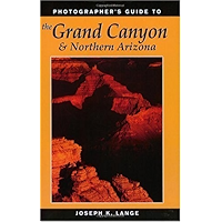 Photographer's Guide to the Grand Canyon & Northern Arizona book cover Photographer's Guide to the Grand Canyon & Northern Arizona book cover