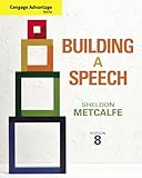 Cengage Advantage Books: Building a Speech