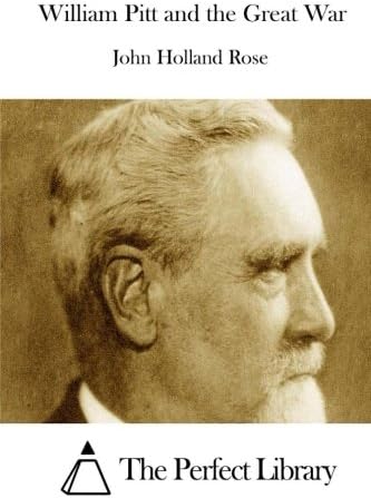 William Pitt and the Great War (Perfect Library)