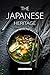The Japanese Heritage: 25 Premium Miso Soup Recipes that will Blow your Mind! by Sophia Freeman