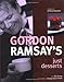 Gordon Ramsay's Just Desserts