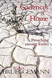 Cadences of Home: Preaching Among Exiles by Walter Brueggemann