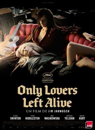 Amazon Com Only Lovers Left Alive Poster 27 X 40 69cm X 102cm French Style A 14 Posters Prints