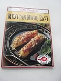 Betty Crocker's Mexican Made Easy (Betty Crocker Paperbacks) by