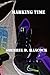 Marking Time (WeHo Series Book 4)