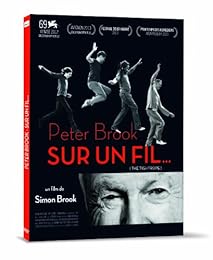 Peter Brook - Sur Un Fil