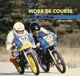 Les  mobs de course de mon père
