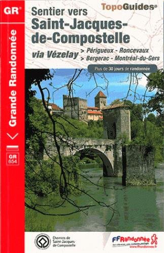 Sentier St-Jacques Perigueux-Roncevaux GR6543 2014: FFR.6543 by (Paperback)