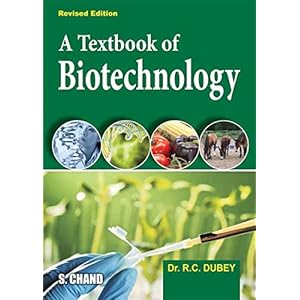 A Textbook of Biotechnology