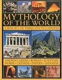 Mythology of the World Box Set: Ancient Greek, Roman, Egyptian, Norse, Chinese, Indian and Japanese by